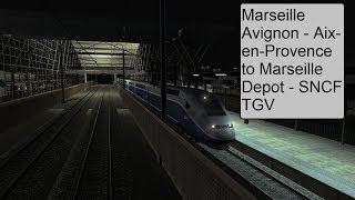 Train simulator 18 - Marseille Avignon - Aix-en-Provence to Marseille Depot - SNCF TGV