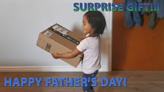 Happy Father's Day! | Surprise gift!!!