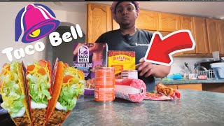 Taco Bell at HOME …..