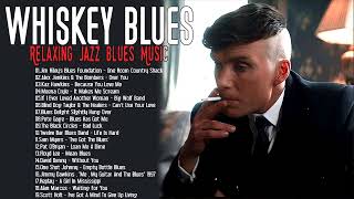 Relaxing Whiskey Blues Music  - Relaxation with Blues: A Stylish Playlist for the Weekend