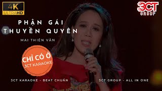 [Karaoke 4K] Phận Gái Thuyền Quyên - Mai Thiên Vân | Beat Chuẩn Không Bè | Chỉ Có Ở 3CT Karaoke