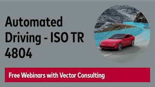 Automated Driving: Impact on Safety and Security according to ISO TR 4804 (webinar May 2021)