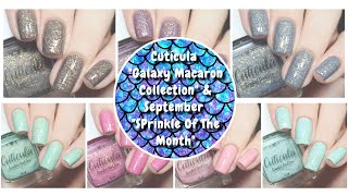 Cuticula "Galaxy Macaron Collection" & September "SPrinkle Of The Month"