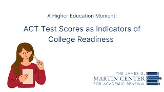 ACT Test Scores as Indicators of College Readiness