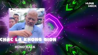 Chắc Là Không Giòn Đâu Remix | Hưng Hack | Nhạc Remix Câu Nói Hot Trend Tik Tok 2022