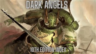 Dark Angels 10th edition overview