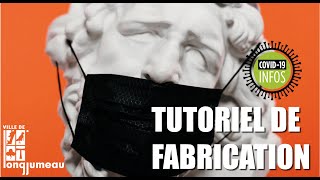 Tutoriel pour fabrication de masques en tissu