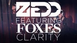 Zedd - Clarity (feat. Foxes) [Unofficial audio] Good Quality