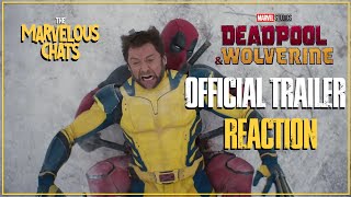 Deadpool and Wolverine Official Trailer Reaction and Breakdown