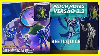 #01P.2 MULTIVERSUS TEMPORADA 2 BEETLEJUICE CHEGOU PATCH NOTE 2.2 + EVENTOS +RANKEADA +PERSONALIZADA