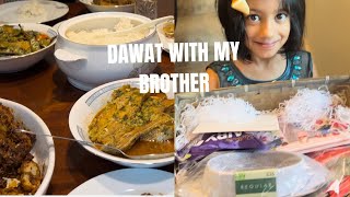 Went Dawat with my brother