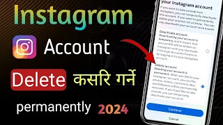 Instagram id delete kasari garne | how to delete Instagram id | Instagram account delete kasar garne