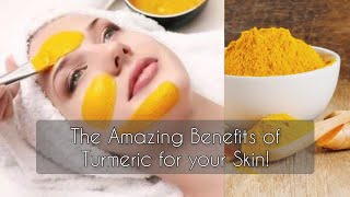 The Amazing Benefits of Turmeric for your Skin | Diy Skincare Mask