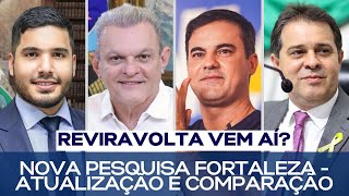 PESQUISA FORTALEZA: REVIRAVOLTA! NOVOS NÚMEROS PARA A PREFEITURA