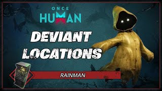 Rainman Deviant Location | Once Human Gameplay Guide