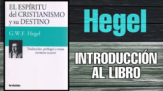 El Espíritu del Cristianismo y su Destino - Hegel.