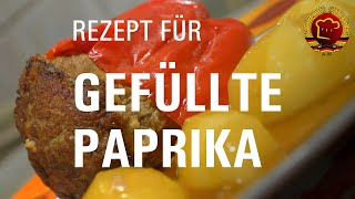 So gelingen gefüllte Paprikaschoten, Omas altes DDR Rezept funktioniert immer!