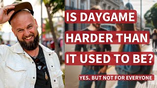 Is Daygame Harder Than It Used To Be? | St. Robert Daygame & Dating Podcast 172