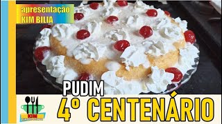 PUDIM QUARTO CENTEÁRIO