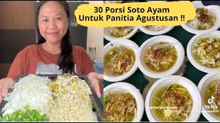 30 PORSI SOTO AYAM UNTUK PANITIA AGUSTUSAN !!