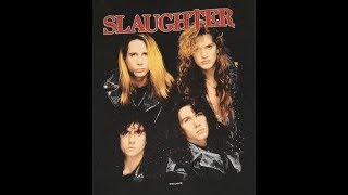 Slaughter-Fly To The Angels '90