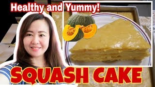 SQUASH CAKE RECIPE / MASARAP at Masustansiya /Frances Joy