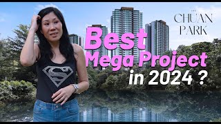 Best Mega Project New Launch in 2024 | Chuan Park