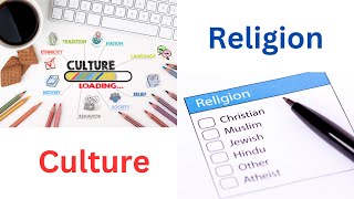 Culture and Religion difference | संस्कृति और धर्म