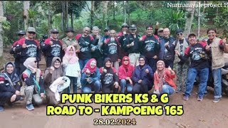 ROAD TO KAMPOENG 165 PUNK BIKERS KS & G @kampoeng165