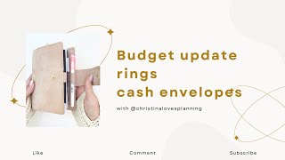 Budget update !! Rings/cash envelopes/budget book!