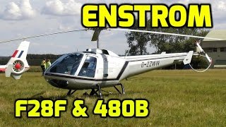 Enstrom Helicopters: F-28F Departure and Turbine 480B Arrival Wow!!!