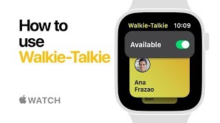 Apple Watch Series 4 — How to use Walkie-Talkie — Apple