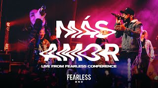 Más Amor | Fearless BND ft. Eunice Rodriguez | LIVE at Fearless Conference