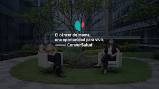 El cáncer de mama, una oportunidad para vivir | ConverSalud