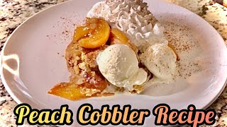 Amazingly Delicious | Peach Cobbler |Recipe