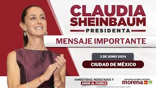 🎤📢 MENSAJE IMPORTANTE AL PUEBLO DE MÉXICO🎤📢CLAUDIA SHEINBAUM NUEVA PRESIDENTE DE MÉXICO🎤📢