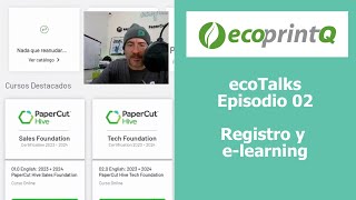 ecoTalks episodio 02 REGISTRO Y E-LEARNING