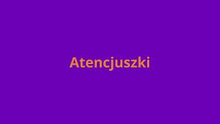 SLAVIC-,,Atencjuszki''