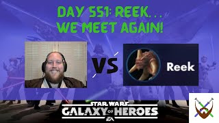 Day 551: Reek. . . We meet again!