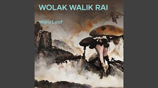 Wolak walik Rai