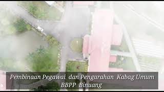 Pembinaan Pegawai oleh Kabag. Umum baru BBPP Binuang