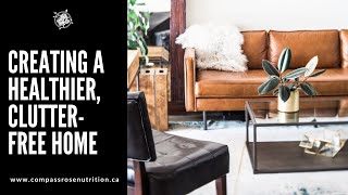 Creating a Healthier, Clutter-Free Home