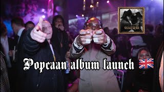 POPCAAN GREAT IS HE ALBUM LAUNCH PARTY ! 🇬🇧