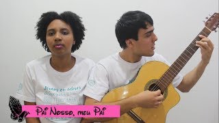 Pai Nosso, meu Pai -  Canto do Católico (Cover Rafael Righini)