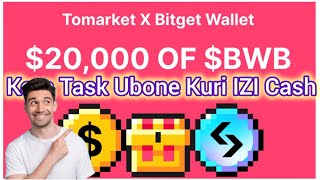 Tomarket Airdrop Itanze $20K Kubantu Dufite $1 Kuri Bitget wallet