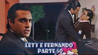 A História de Lety e Fernando - PARTE 50