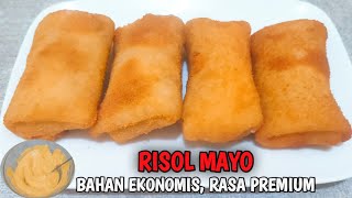 RISOL MAYO, BAHAN EKONOMIS RASA PREMIUM