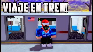 VIAJE EN TREN!! | Roblox