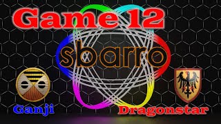 SBARRO Phase 1 Game 12 | Ganji vs. Dragonstar