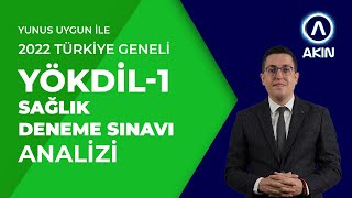 2022 Türkiye Geneli YÖKDİL-1 SAĞLIK DENEME SINAVI ANALİZİ